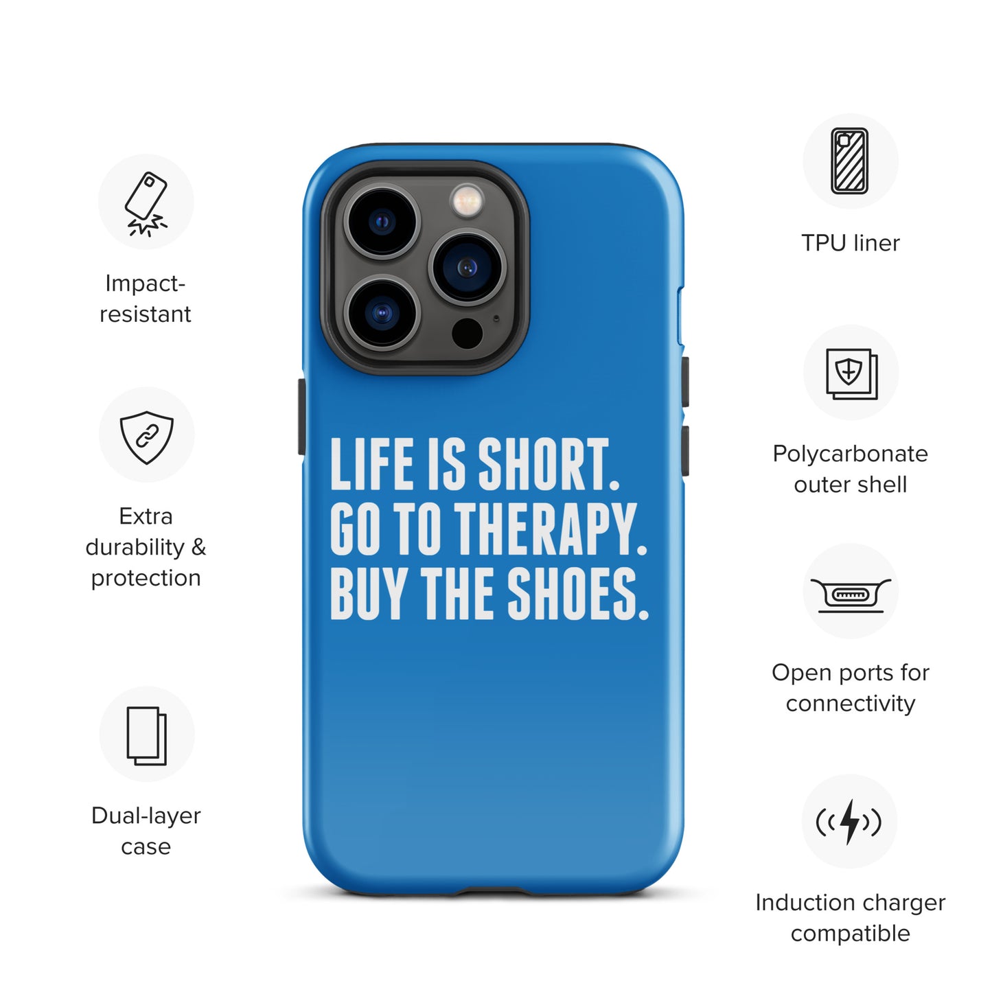 Life is Short Tough Case for iPhone® (Blue)