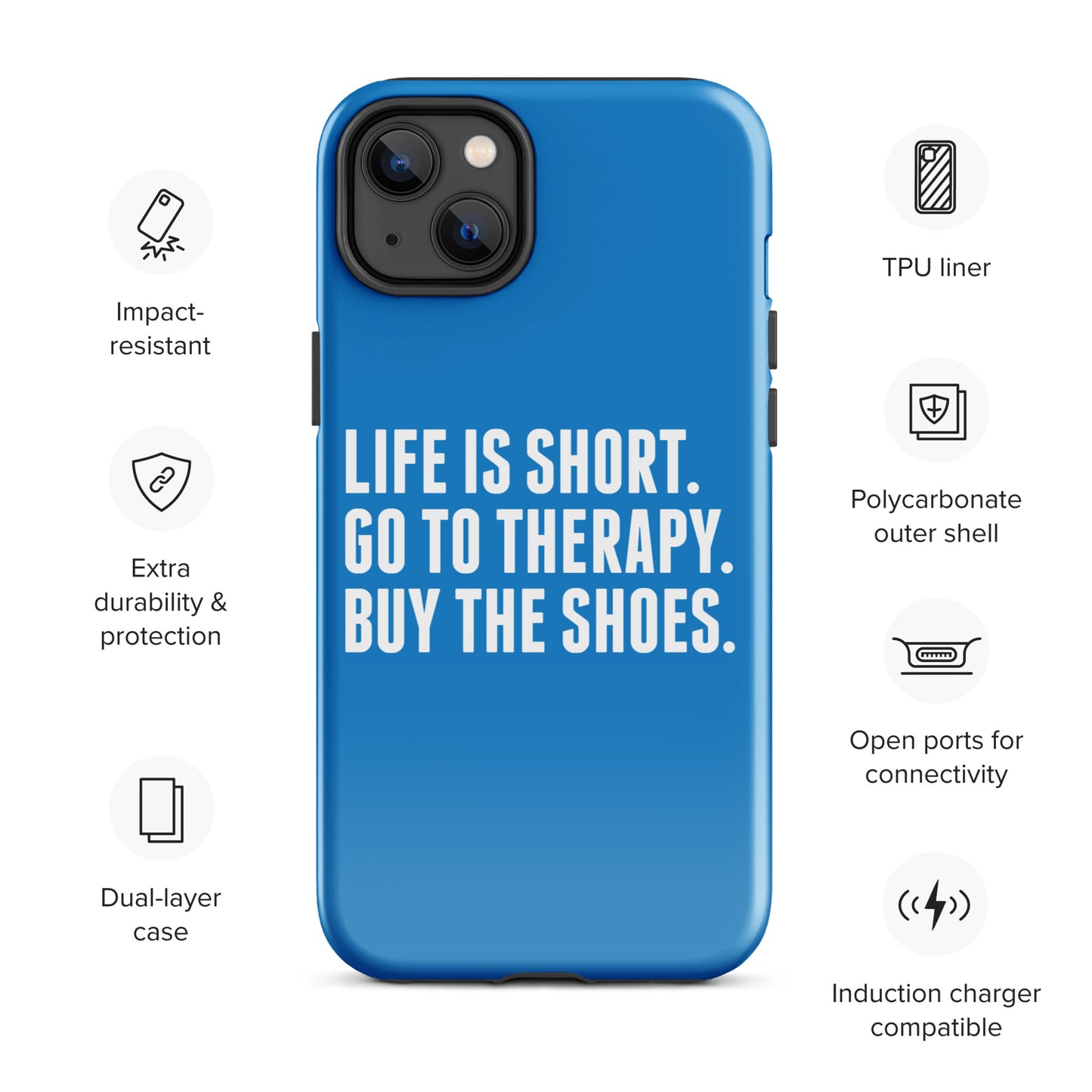 Life is Short Tough Case for iPhone® (Blue)