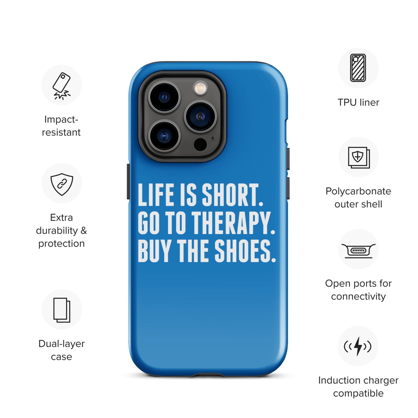 Life is Short Tough Case for iPhone® (Blue)