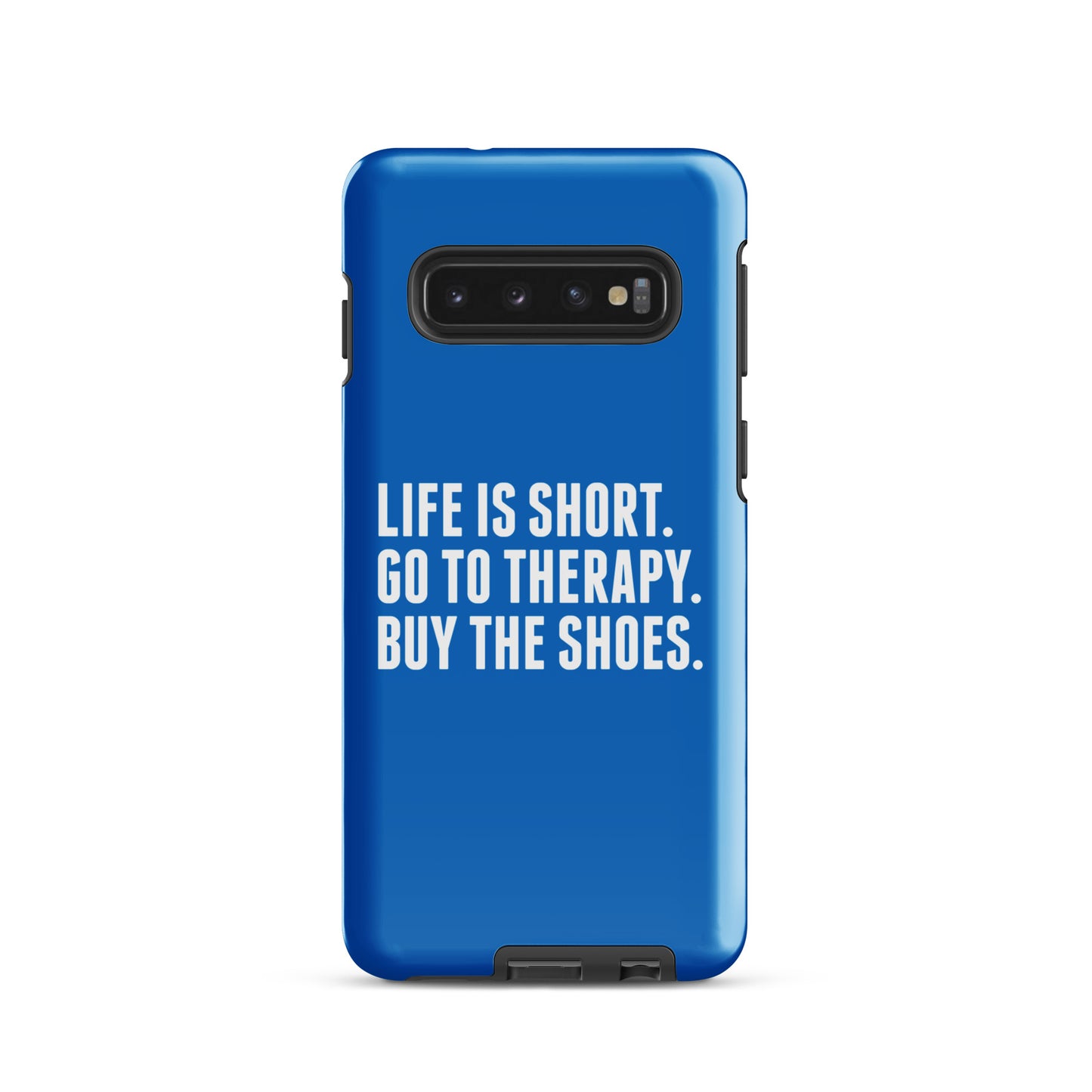 Life is Short Tough case for Samsung® (Blue)