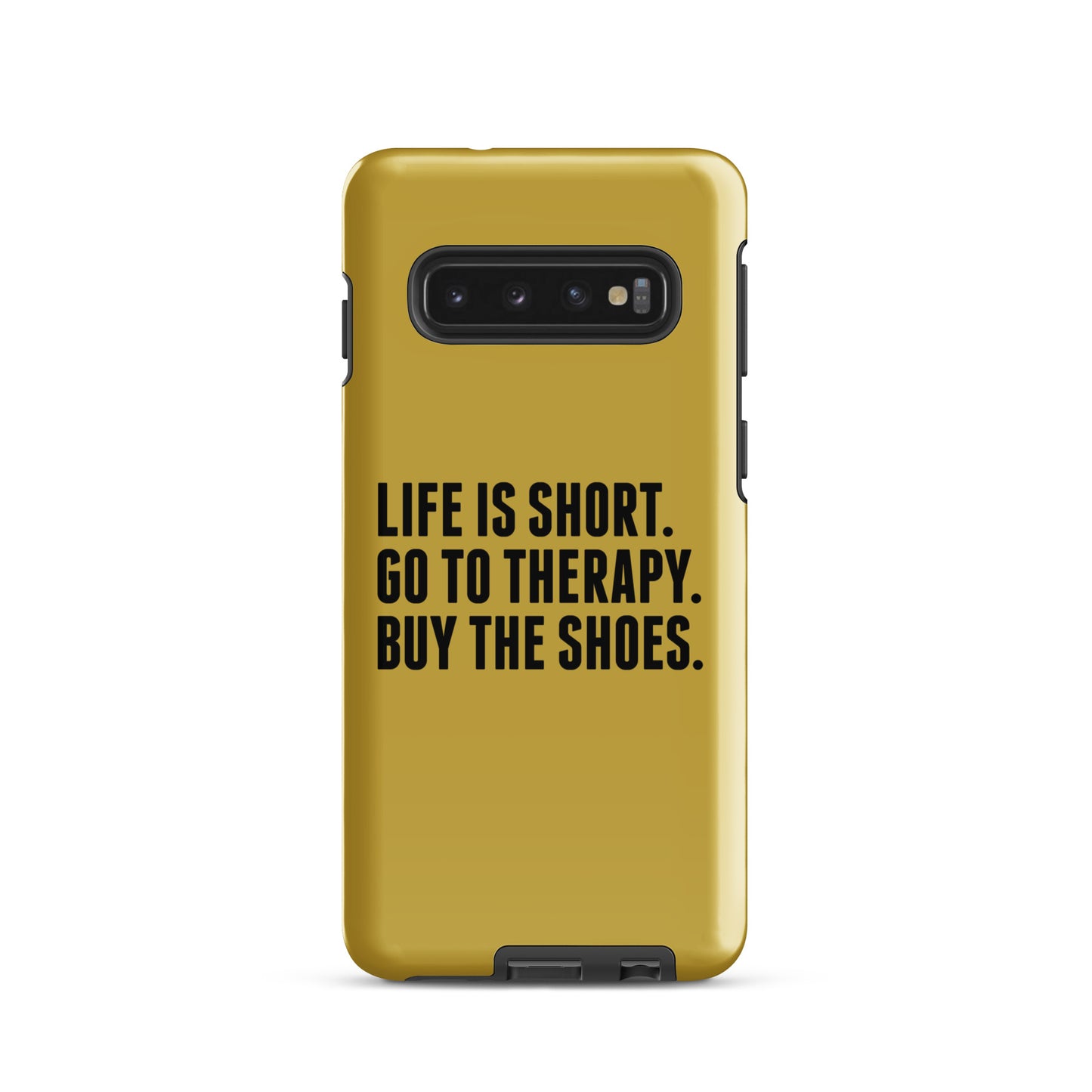 Life is Short Tough case for Samsung® (Gold)