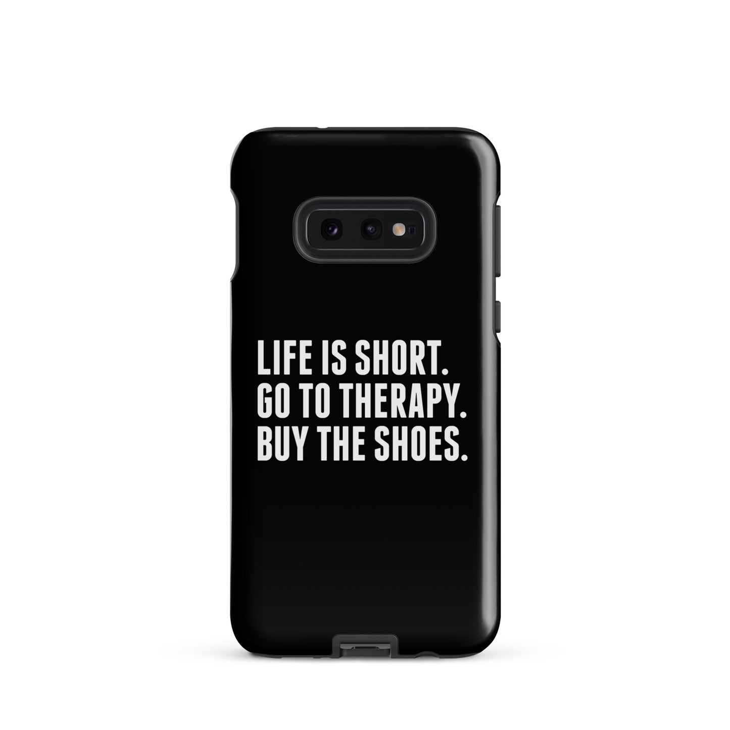Life is Short Tough case for Samsung® (Black)