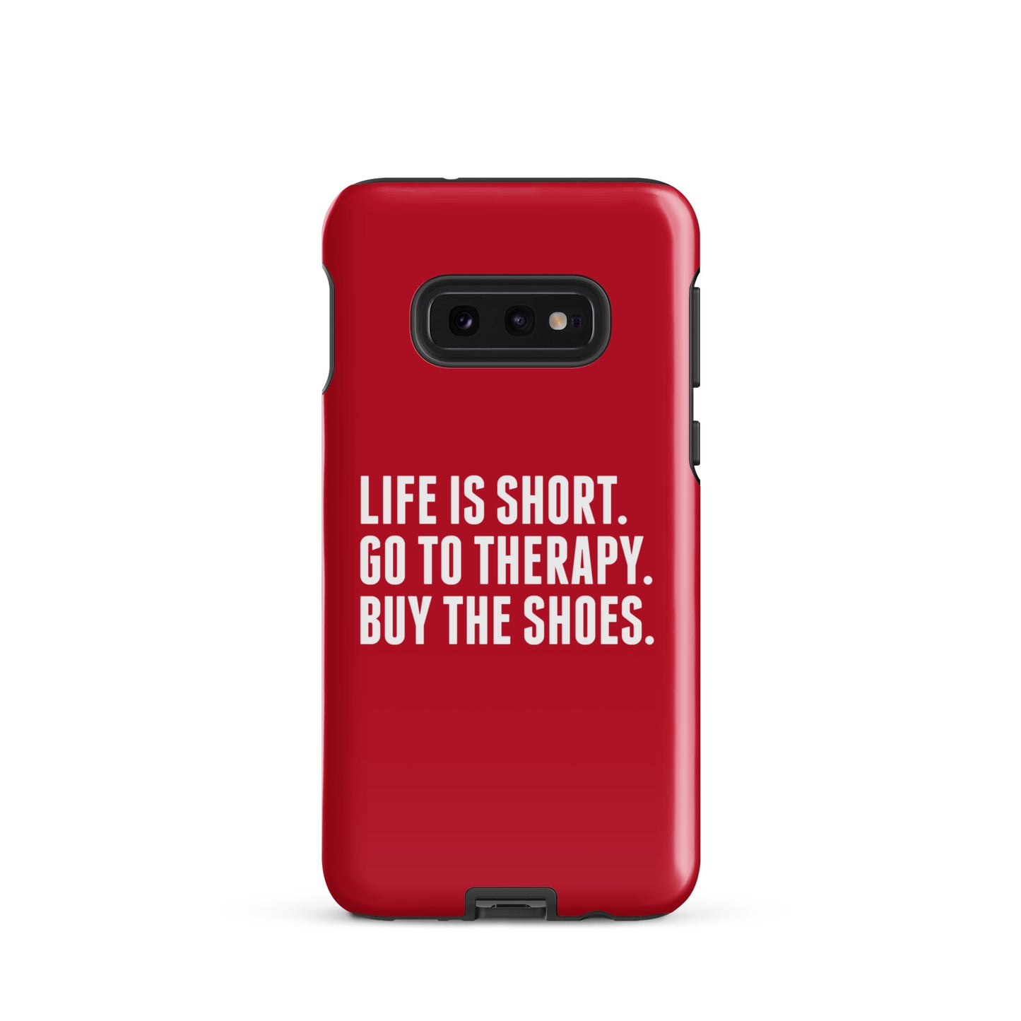 Life is Short Tough case for Samsung® (Red)
