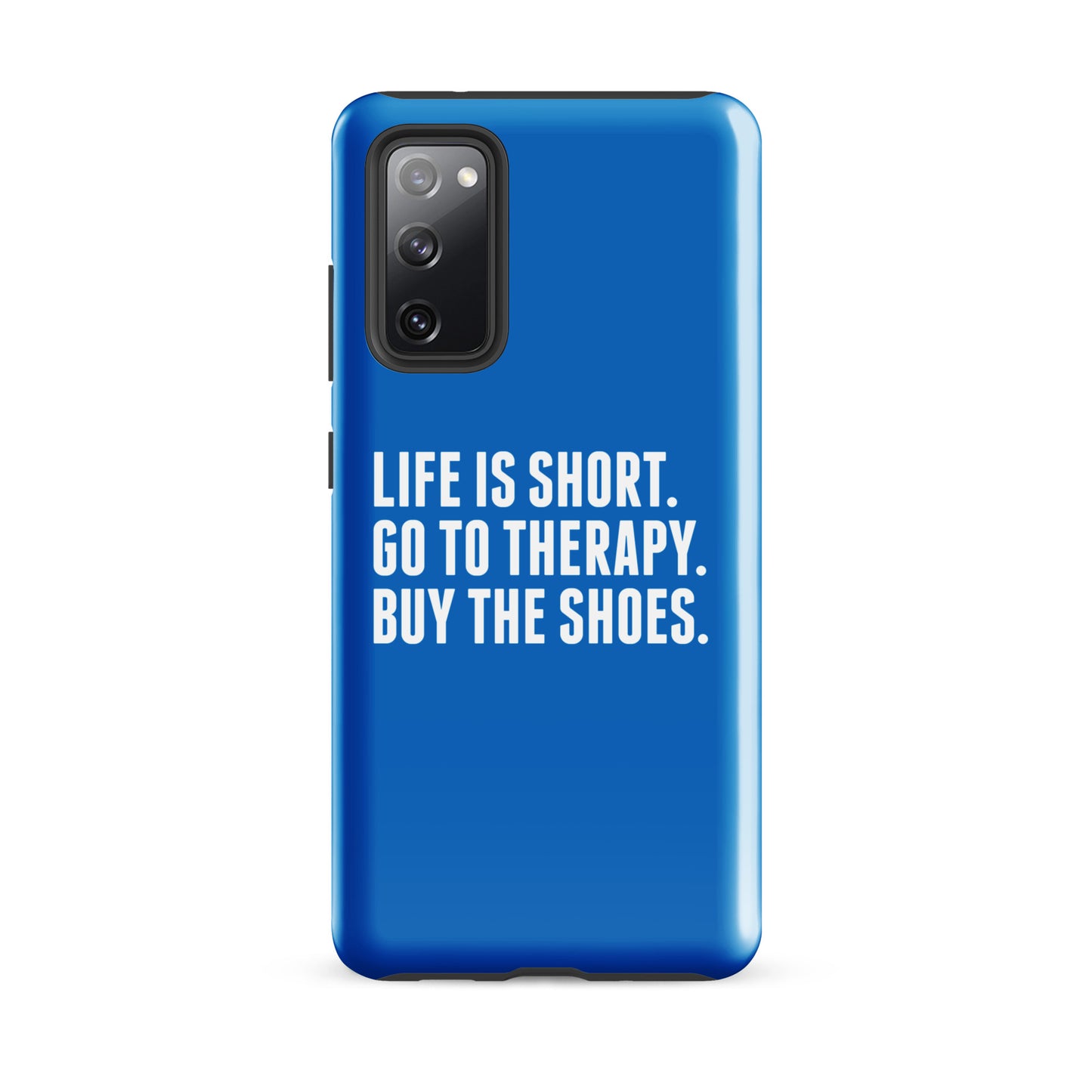 Life is Short Tough case for Samsung® (Blue)