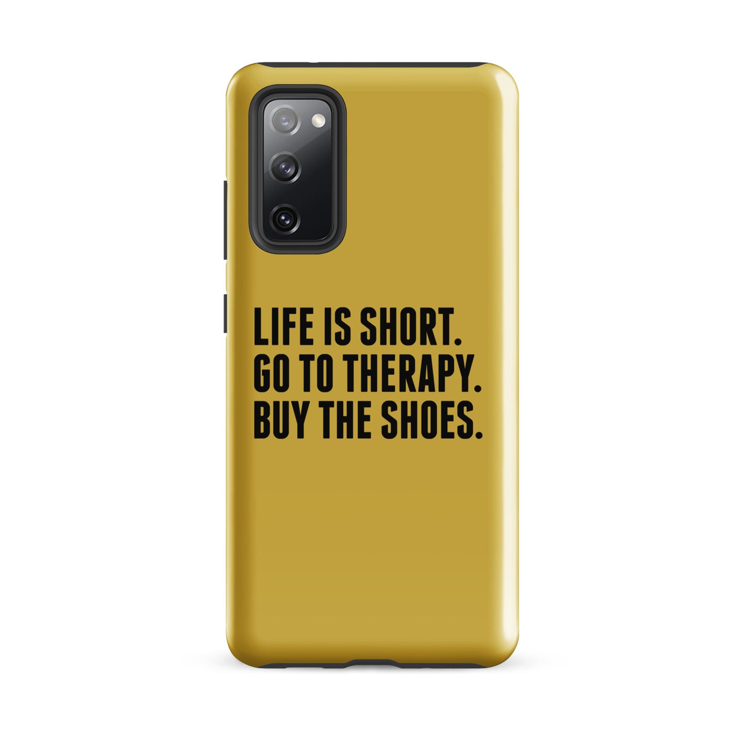 Life is Short Tough case for Samsung® (Gold)