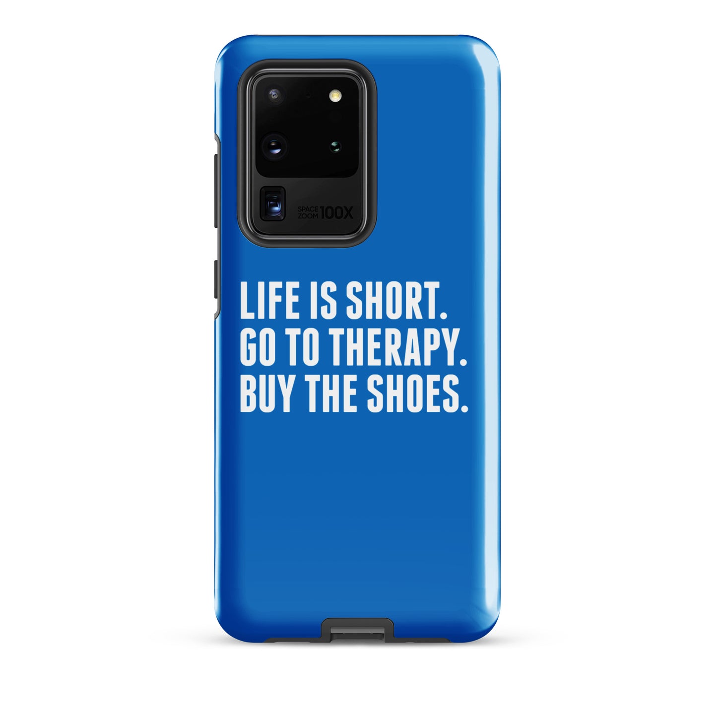 Life is Short Tough case for Samsung® (Blue)