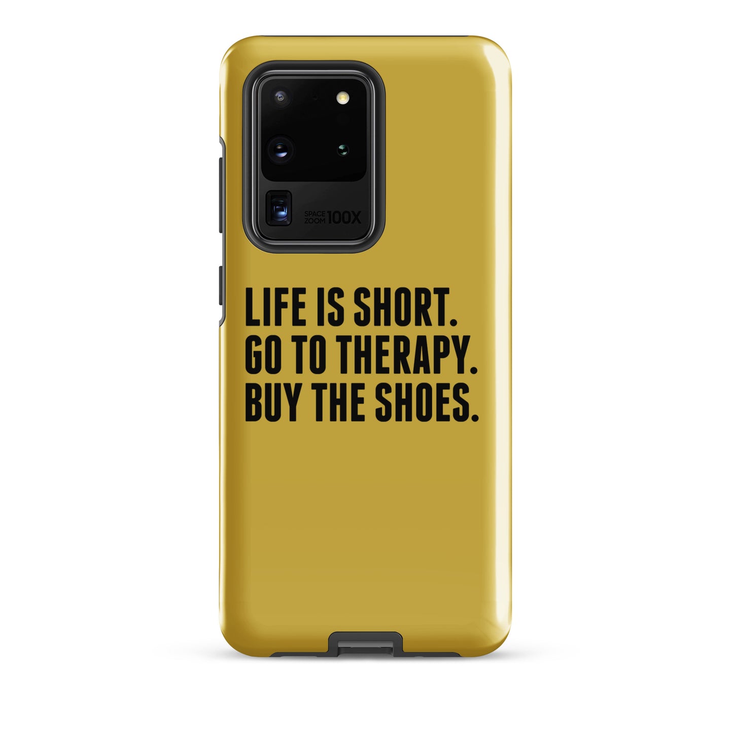 Life is Short Tough case for Samsung® (Gold)