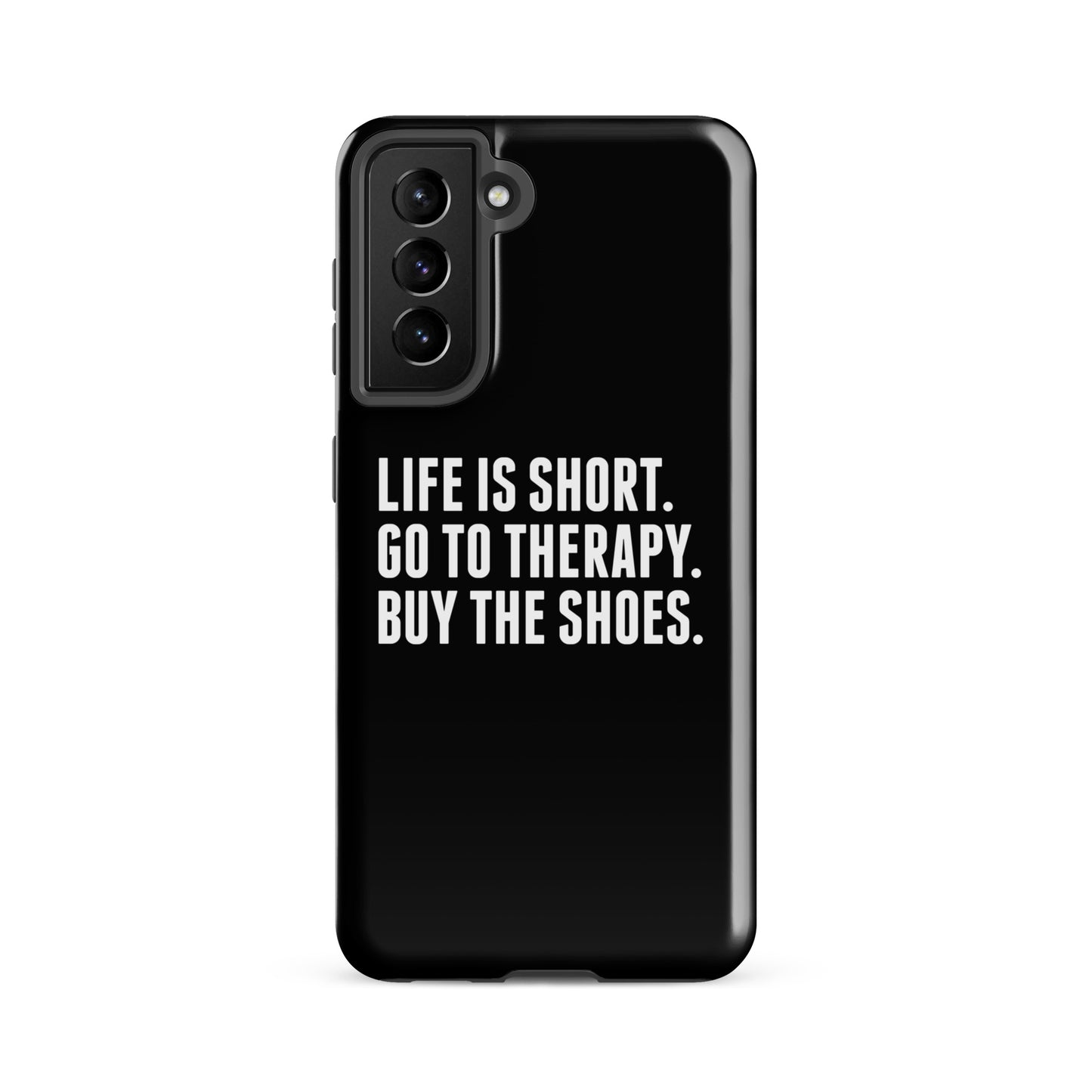 Life is Short Tough case for Samsung® (Black)