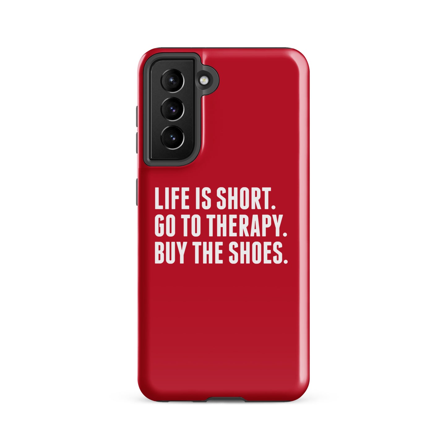 Life is Short Tough case for Samsung® (Red)