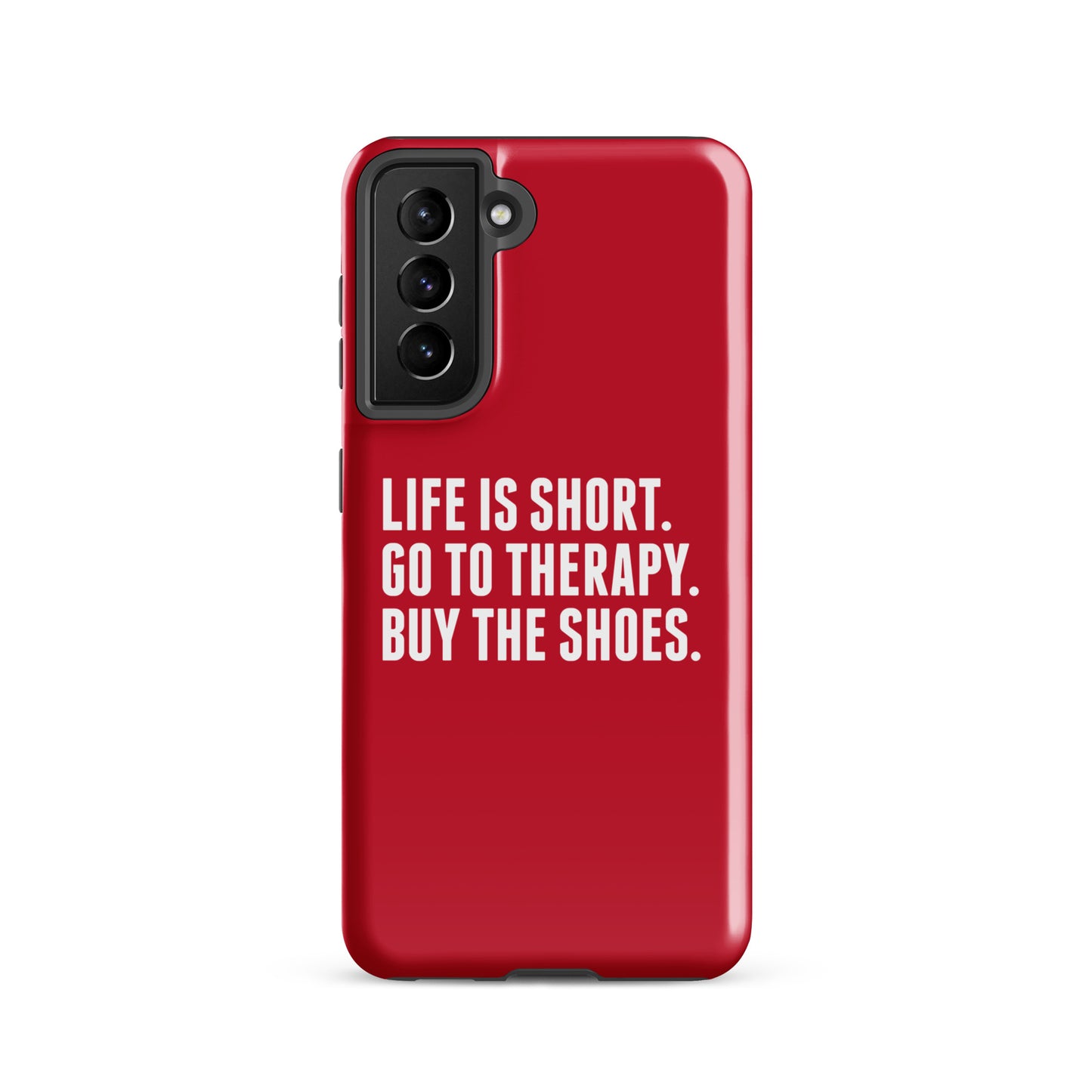 Life is Short Tough case for Samsung® (Red)