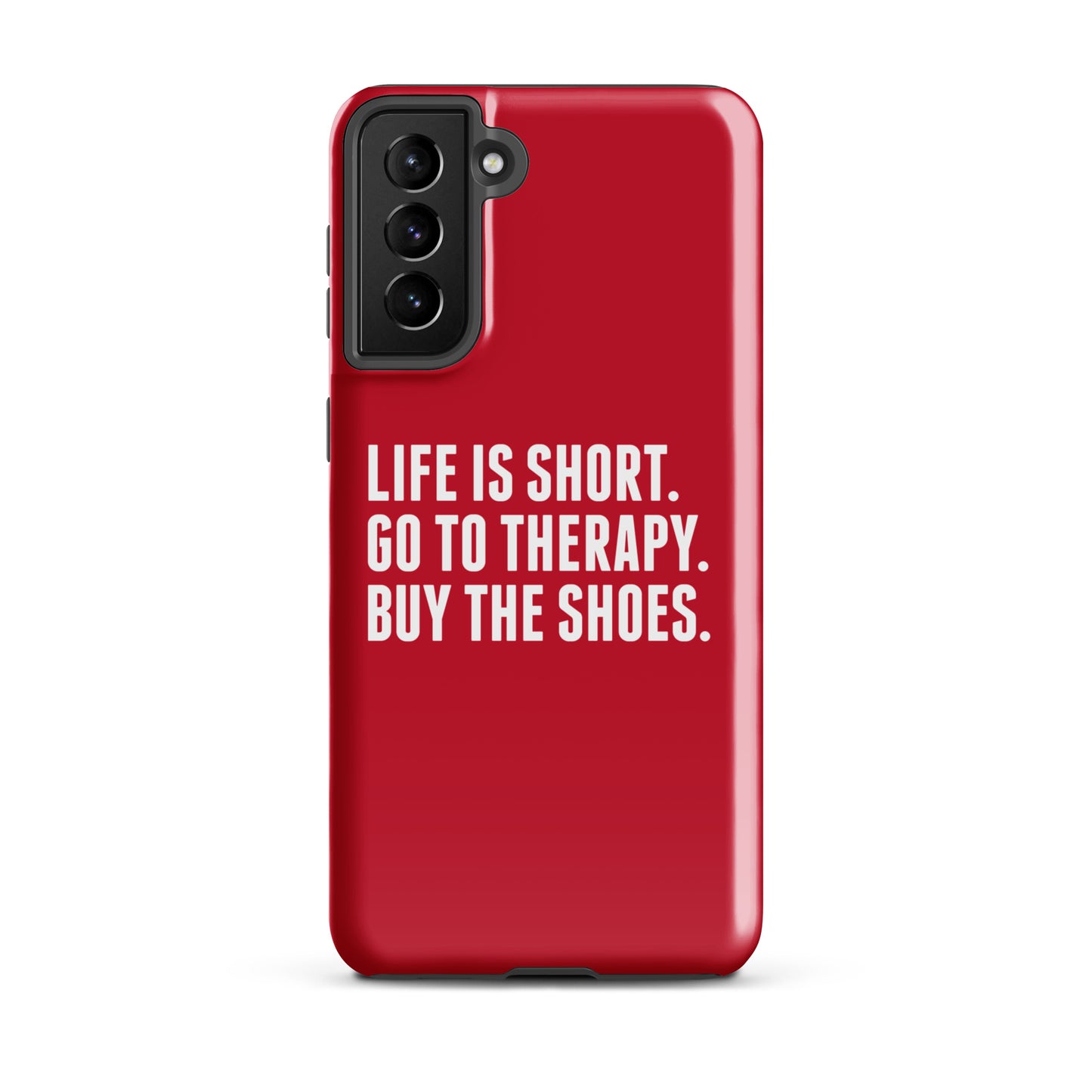 Life is Short Tough case for Samsung® (Red)