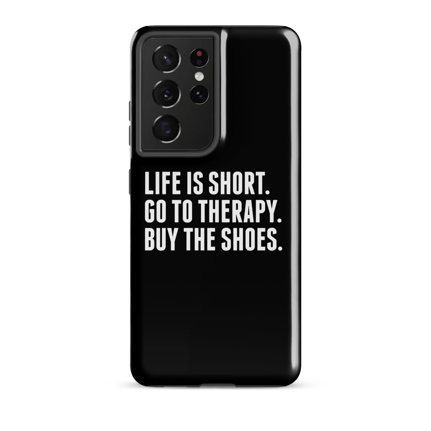 Life is Short Tough case for Samsung® (Black)
