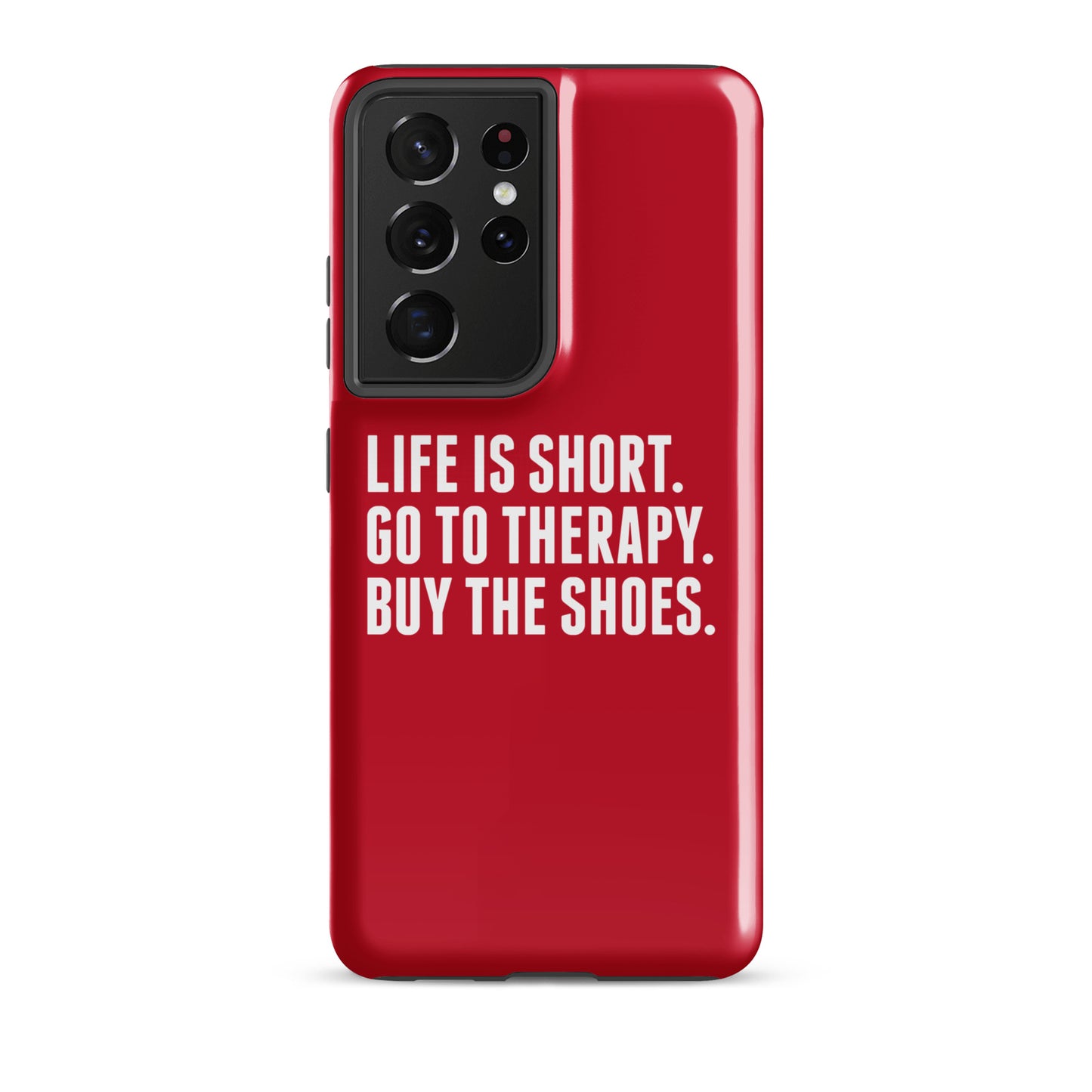 Life is Short Tough case for Samsung® (Red)