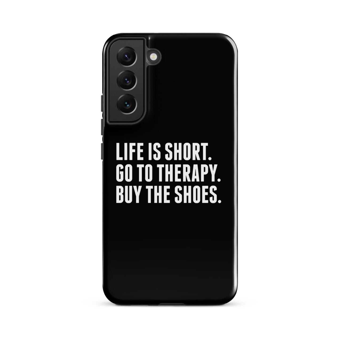 Life is Short Tough case for Samsung® (Black)