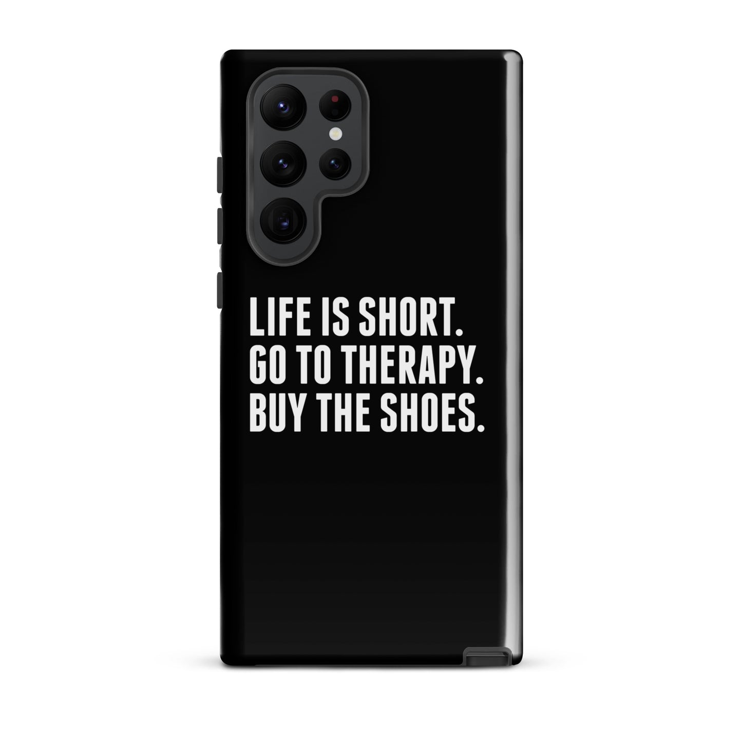 Life is Short Tough case for Samsung® (Black)