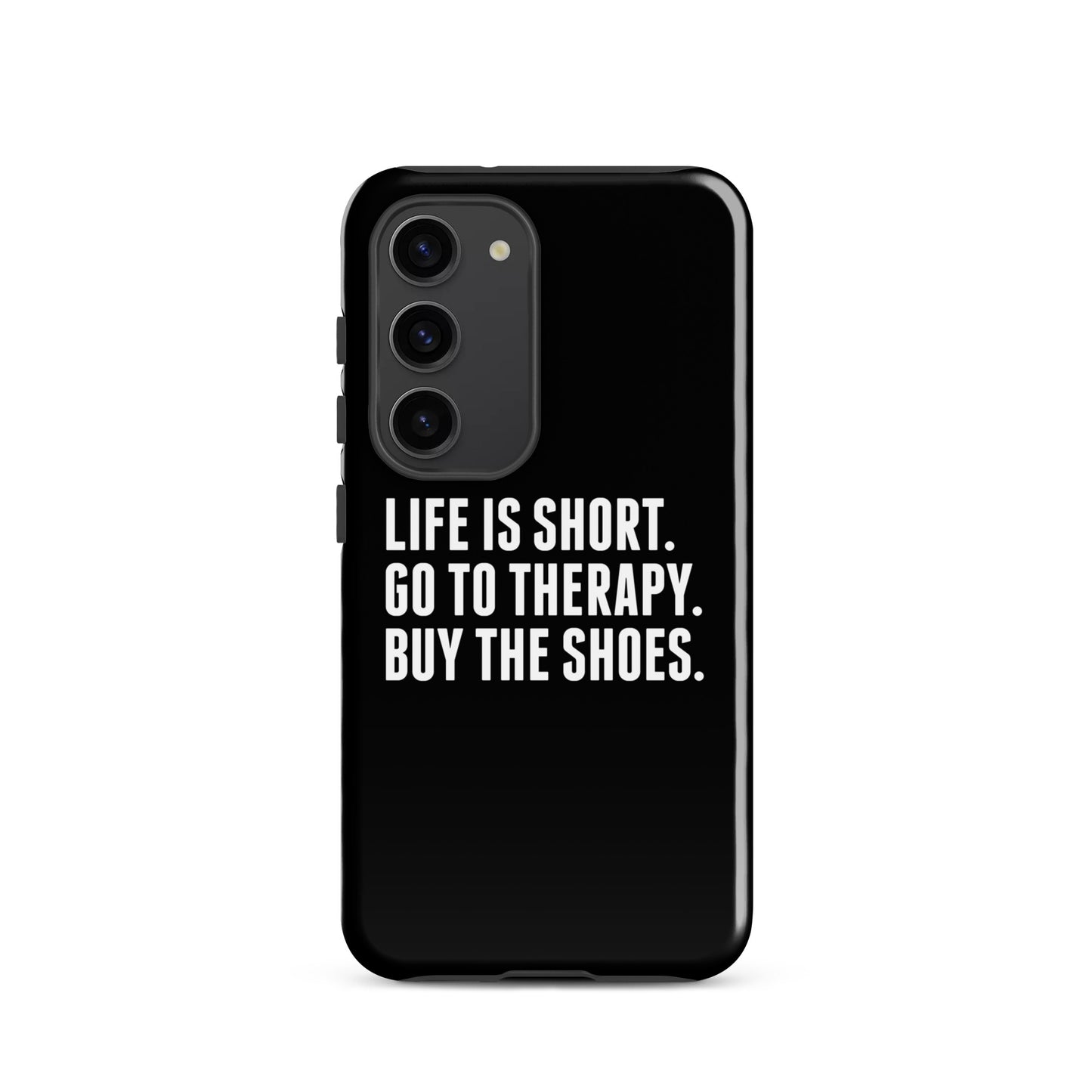 Life is Short Tough case for Samsung® (Black)