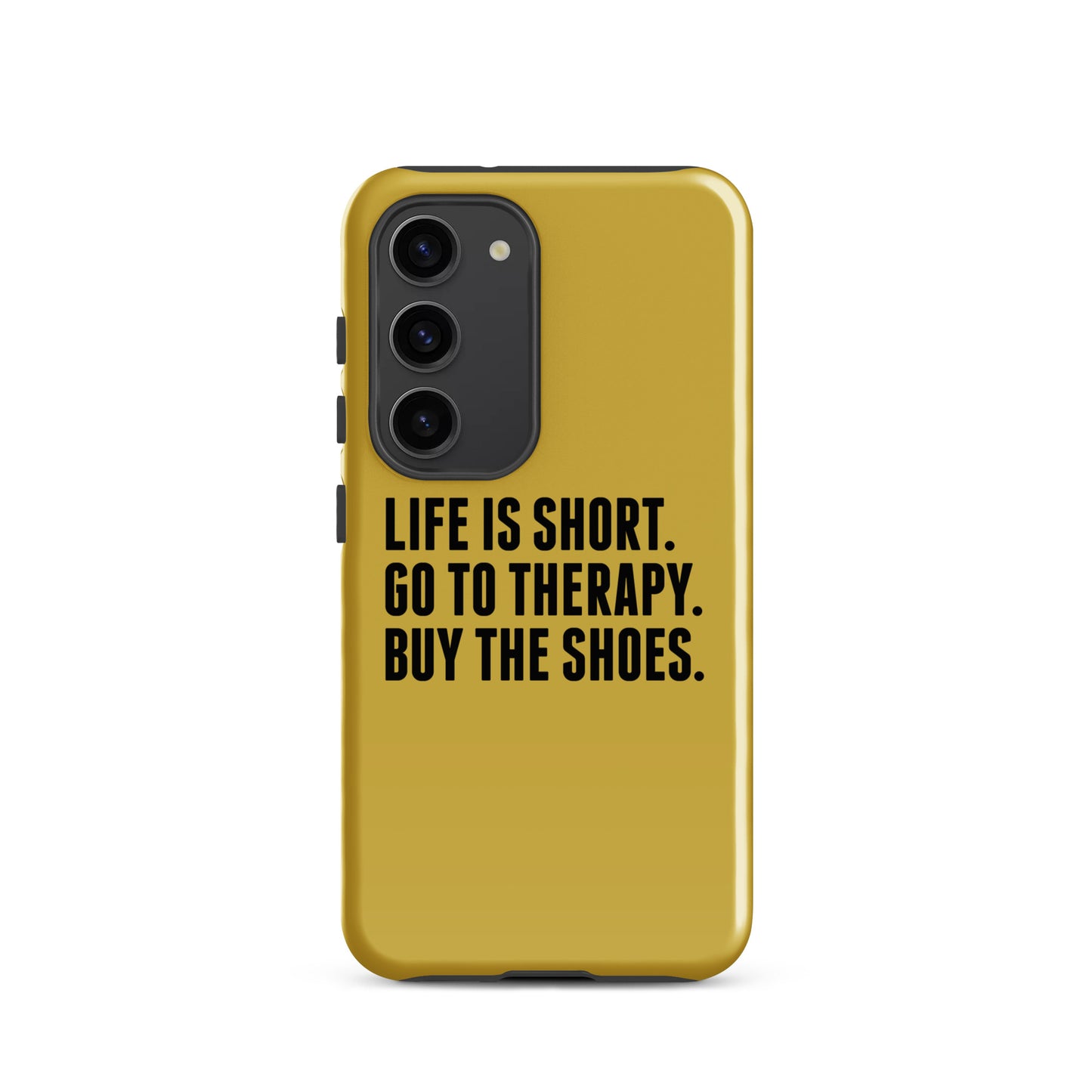 Life is Short Tough case for Samsung® (Gold)