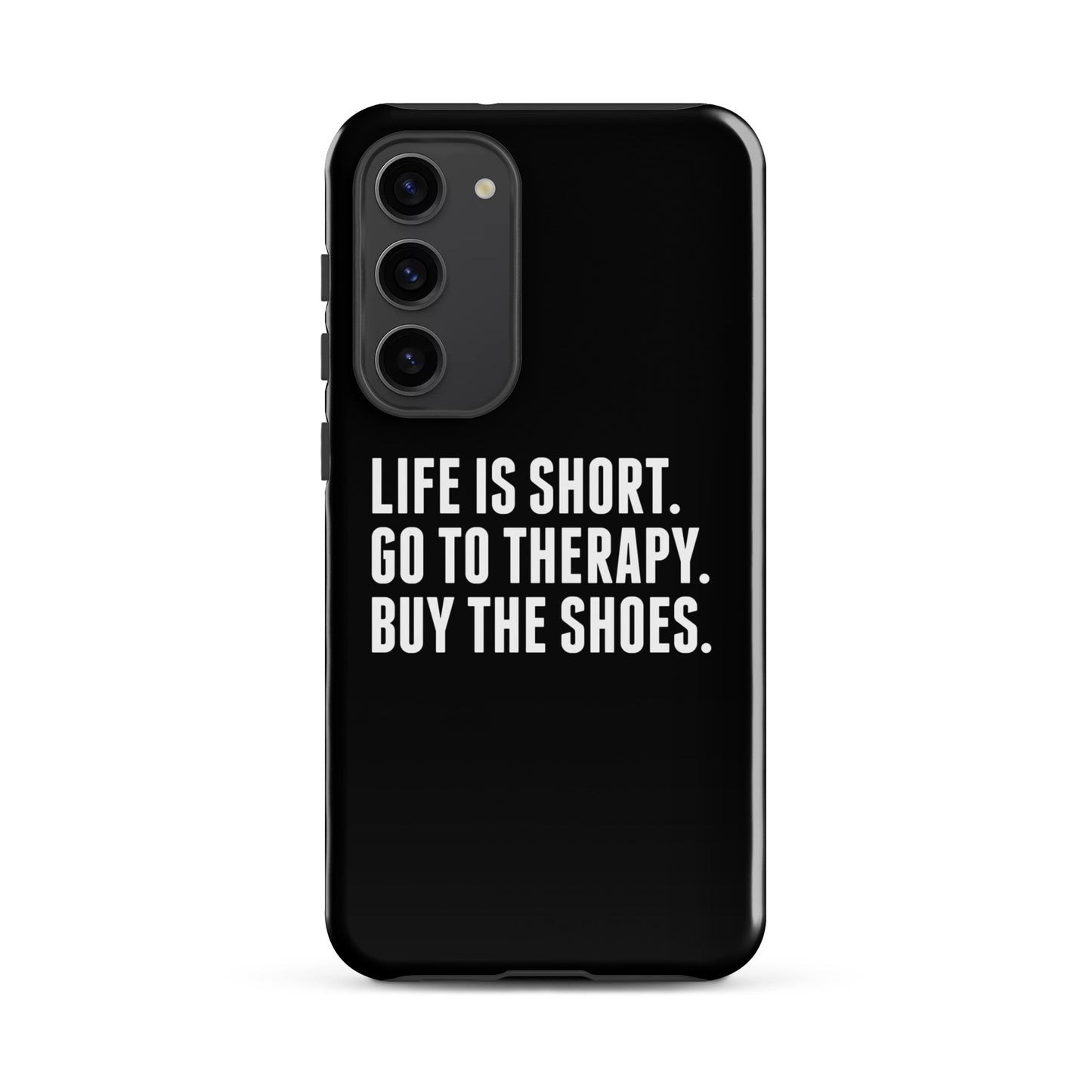Life is Short Tough case for Samsung® (Black)