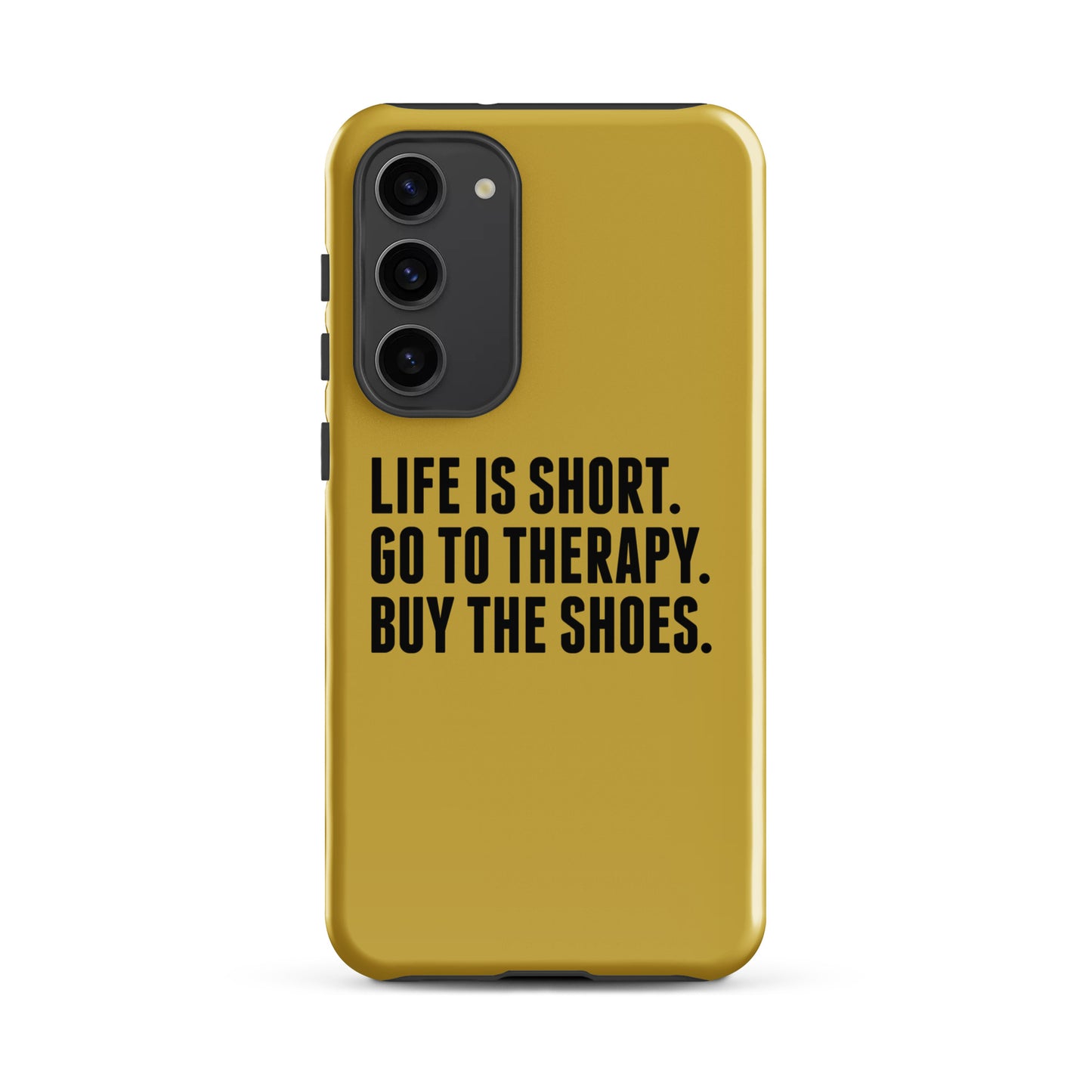 Life is Short Tough case for Samsung® (Gold)