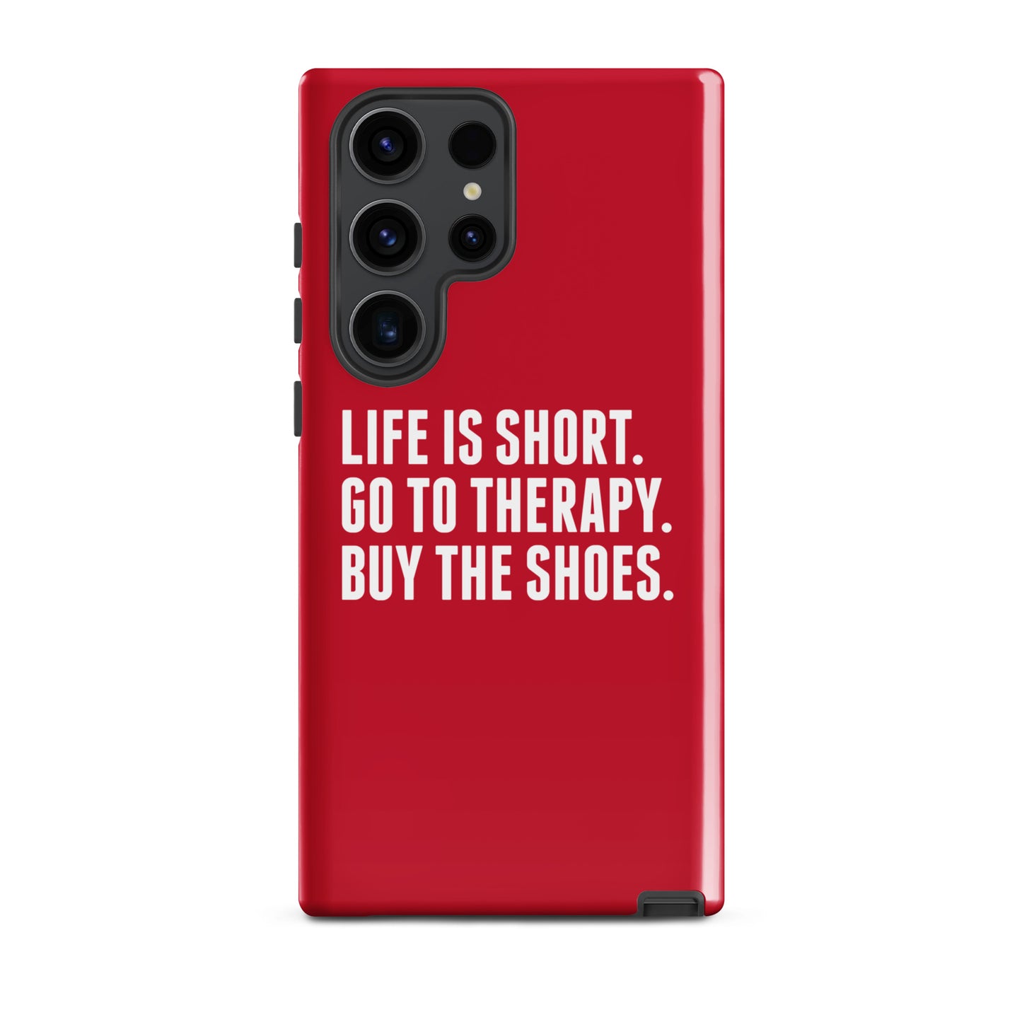 Life is Short Tough case for Samsung® (Red)