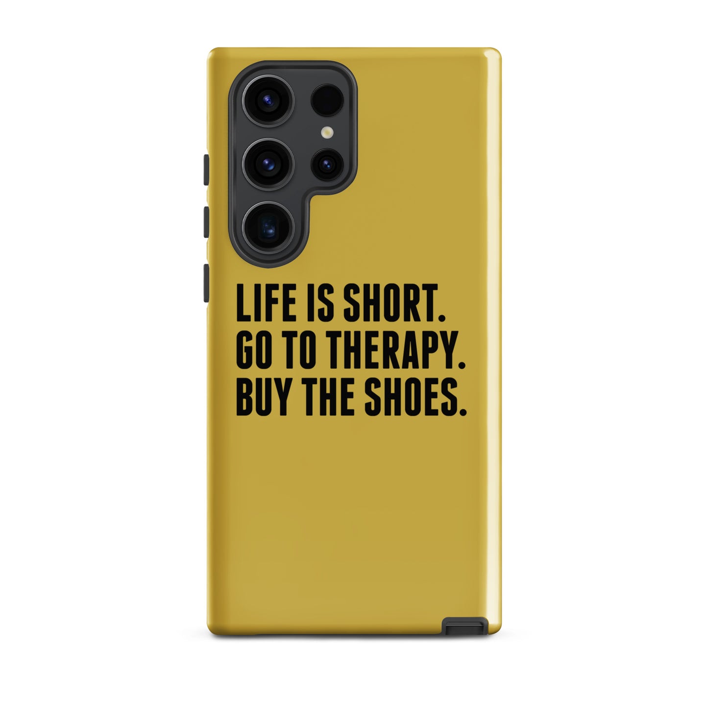 Life is Short Tough case for Samsung® (Gold)