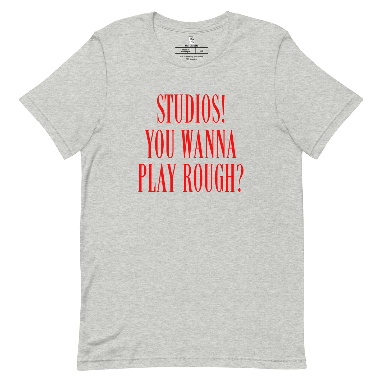 You wanna play rough?