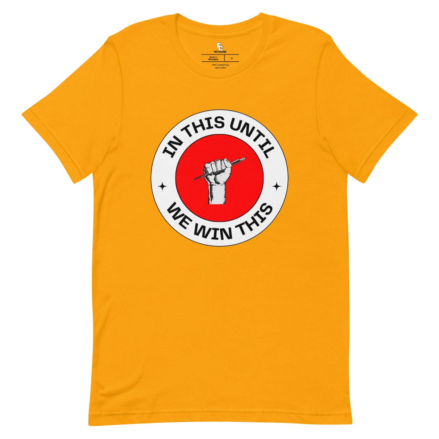 In this Until we Win this Tee