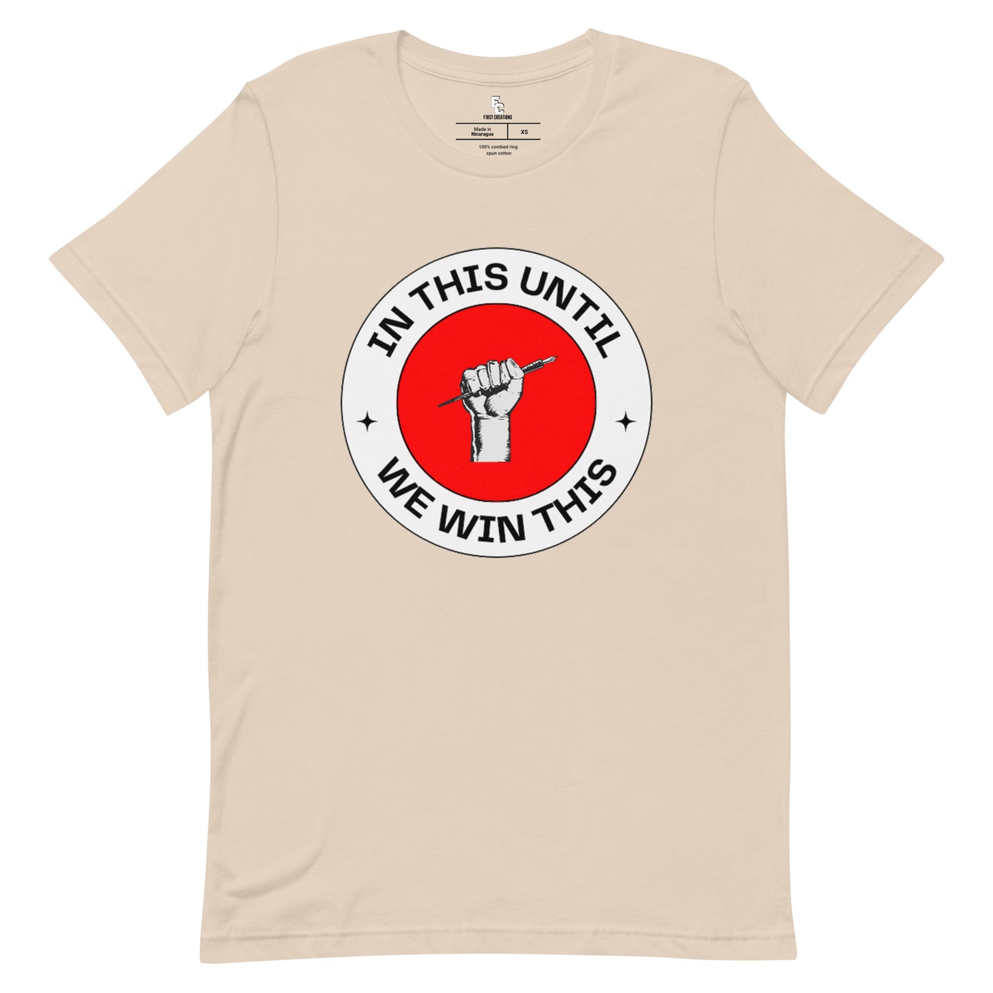 In this Until we Win this Tee
