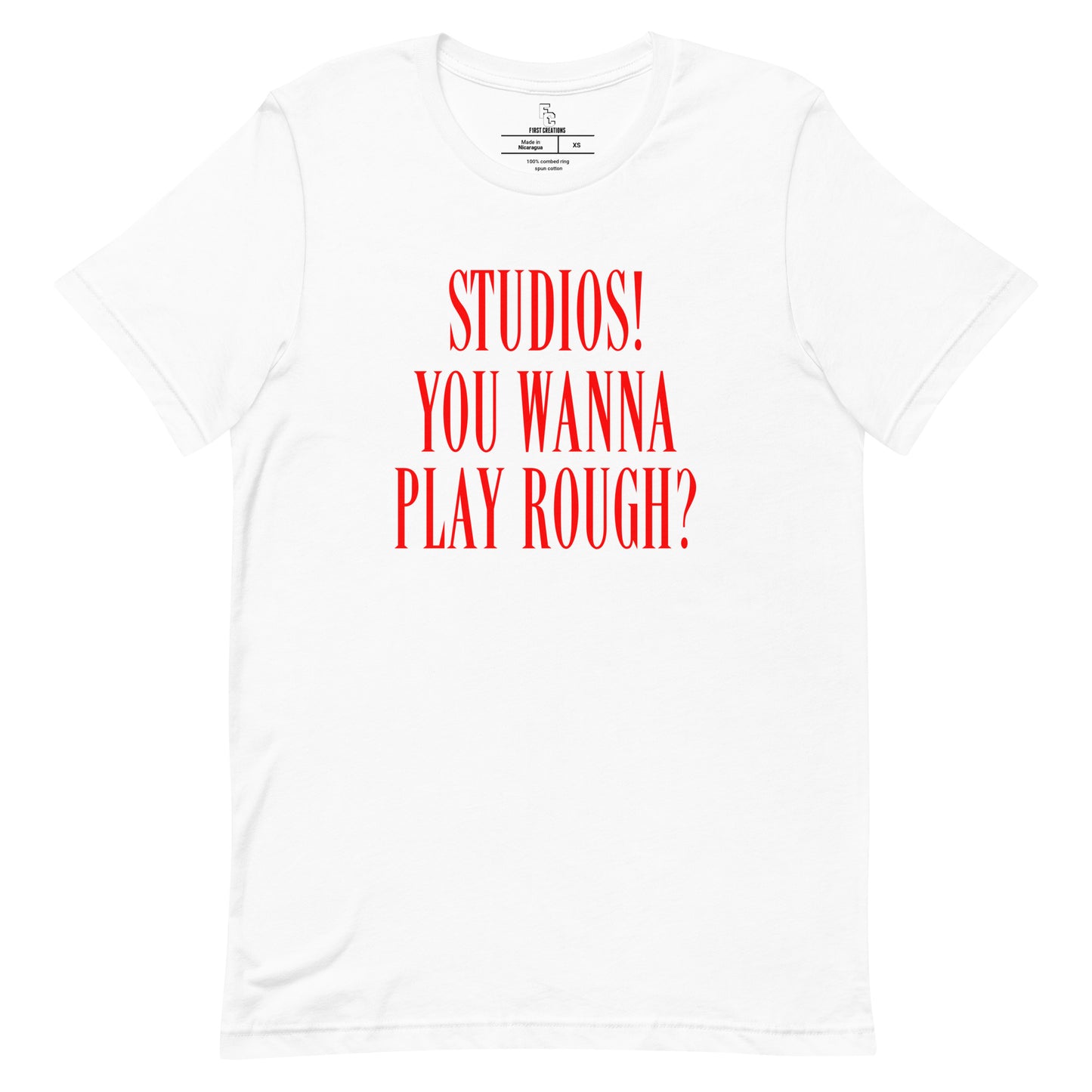 You wanna play rough?
