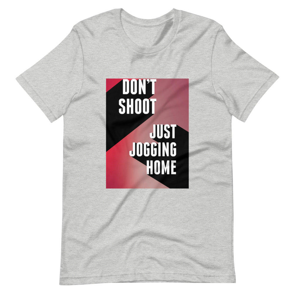 Don't Shoot: Just Jogging Home