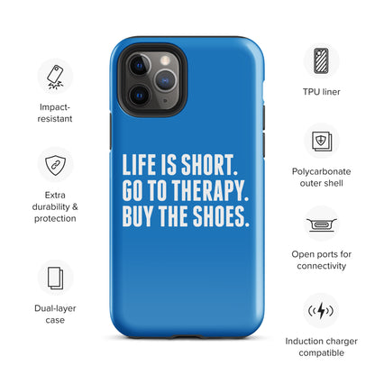 Life is Short Tough Case for iPhone® (Blue)