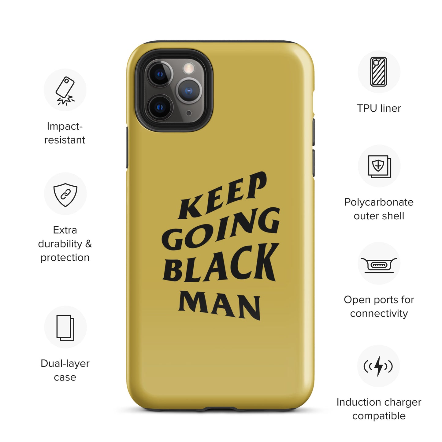 Keep Going Black Man Tough Case for iPhone® (Gold)