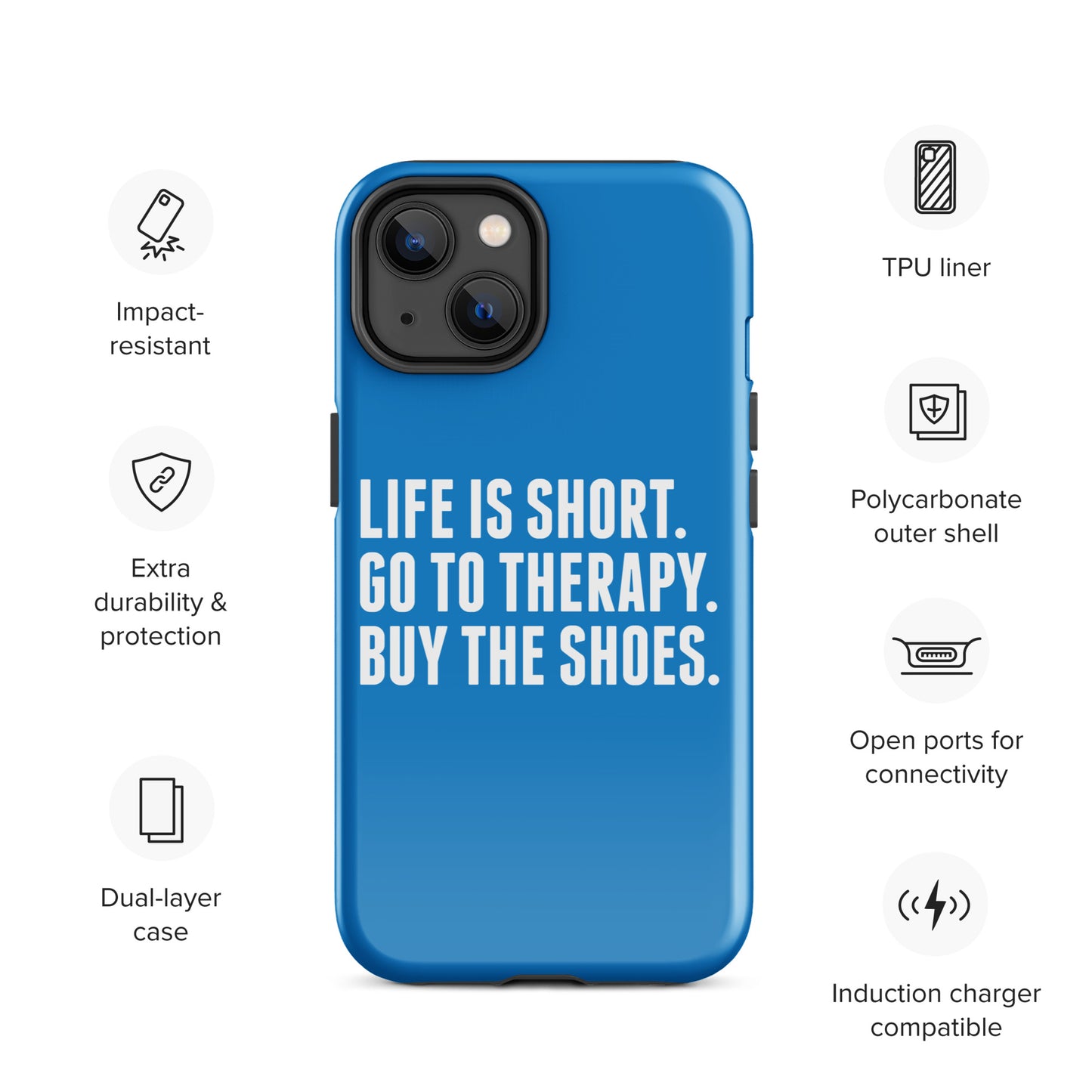 Life is Short Tough Case for iPhone® (Blue)