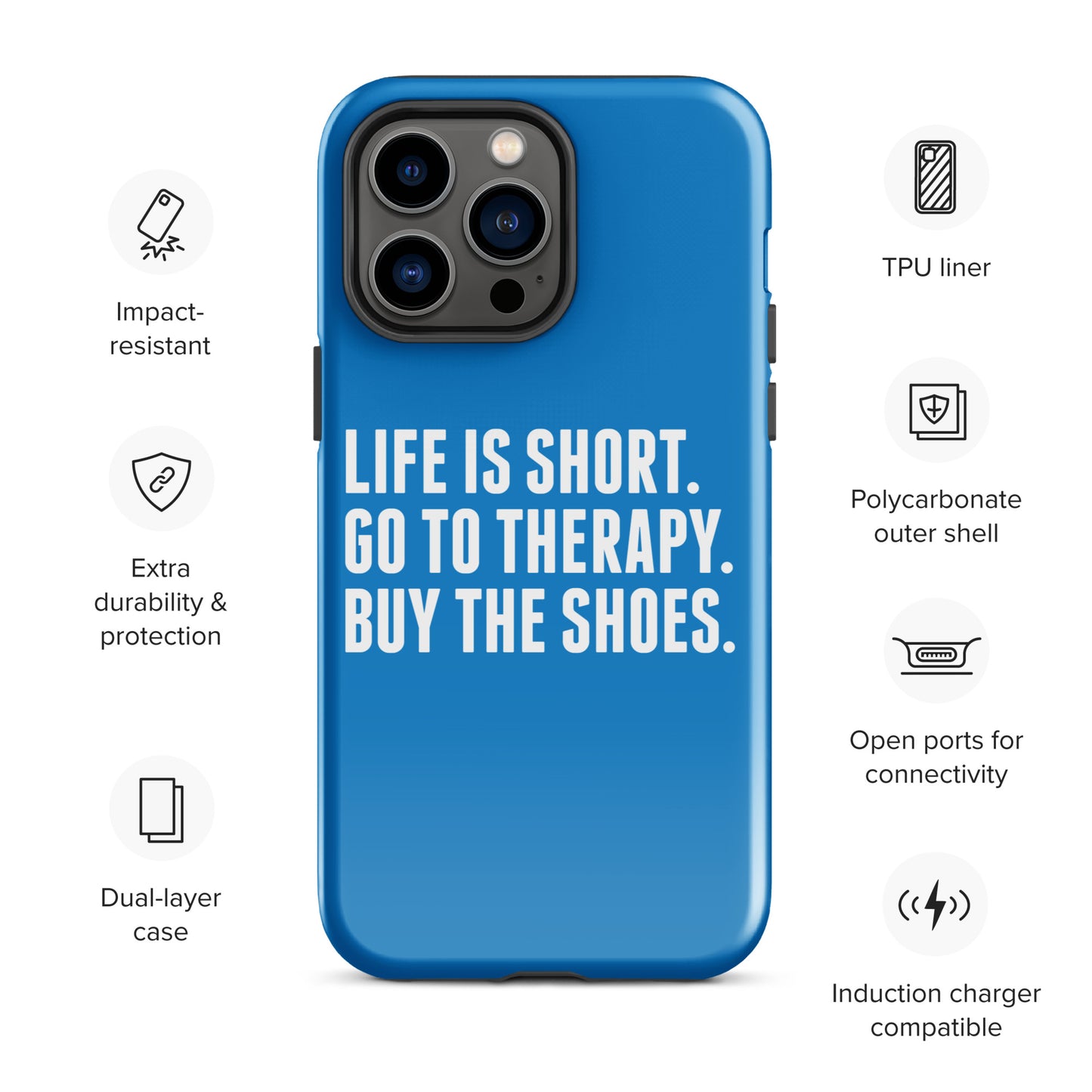 Life is Short Tough Case for iPhone® (Blue)