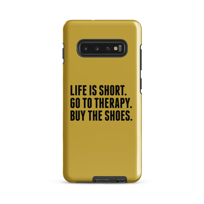 Life is Short Tough case for Samsung® (Gold)