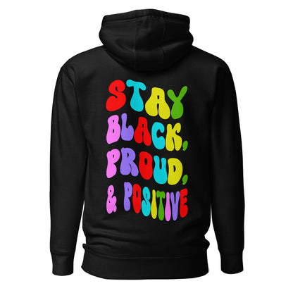 Stay Black, Proud, & Positive