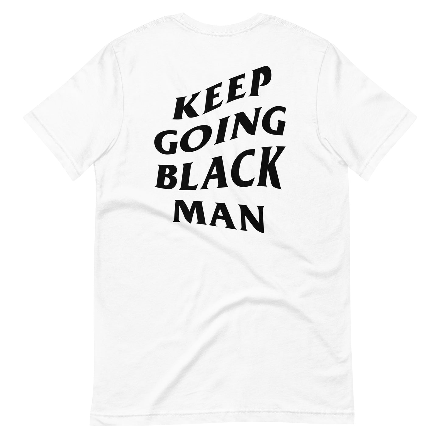 Keep Going Black Man