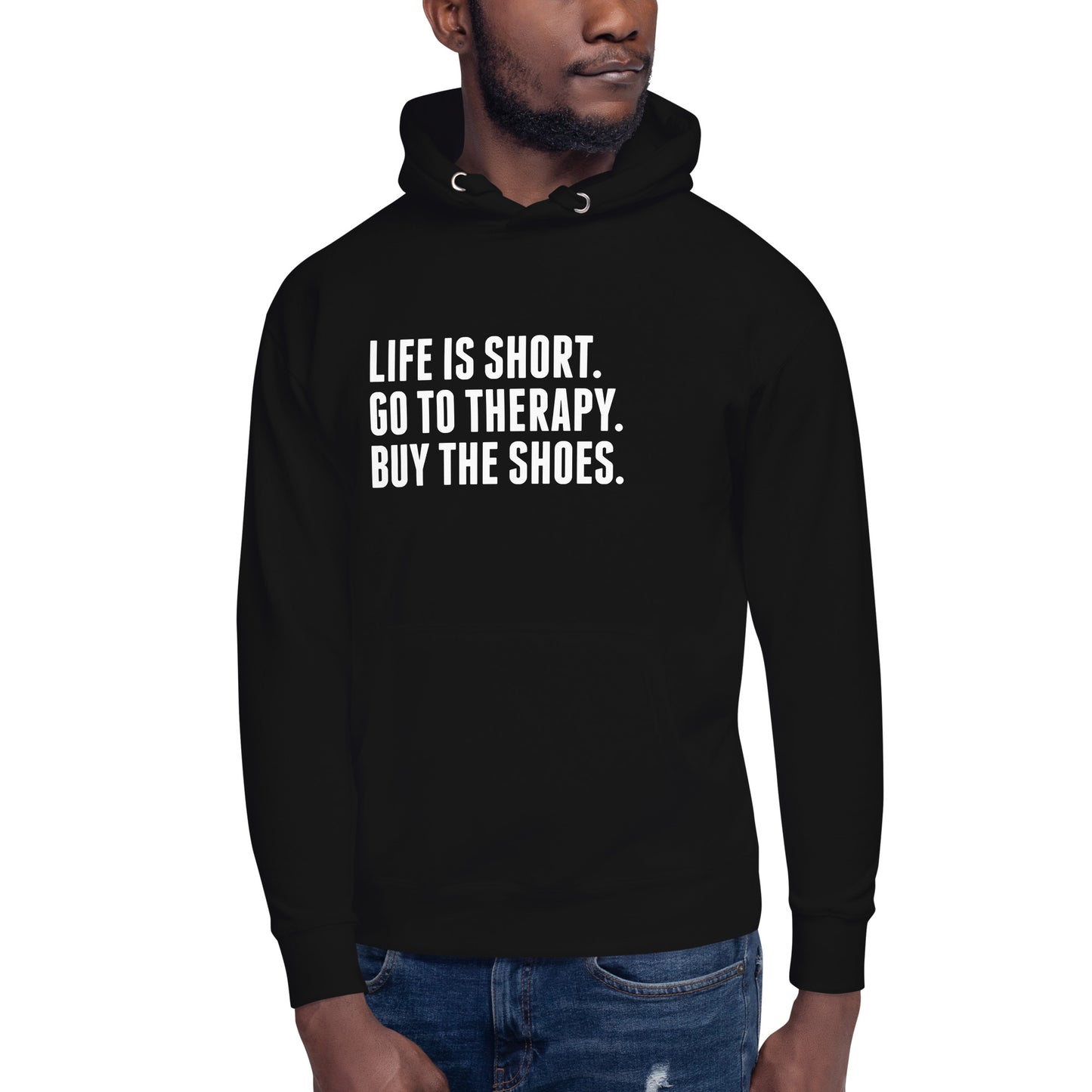 Life is Short Hoodie